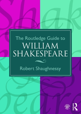 Routledge Guide to William Shakespeare book