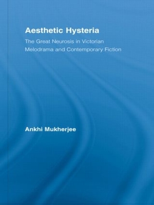 Aesthetic Hysteria by Ankhi Mukherjee