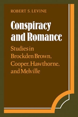 Conspiracy and Romance by Robert S. Levine