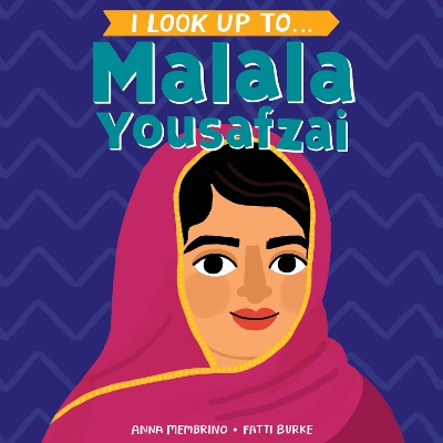 I Look Up To...Malala Yousafza book