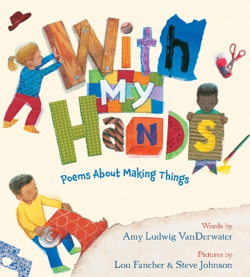 With My Hands by Amy Ludwig Vanderwater