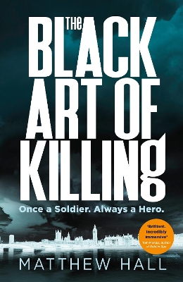 The Black Art of Killing: The most explosive thriller you'll read this year by Matthew Hall