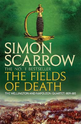 Fields of Death (Wellington and Napoleon 4) book