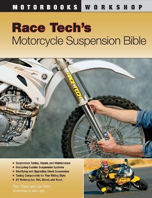 Race Tech's Motorcycle Suspension Bible book