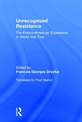 Unrecognized Resistance by Francois-Georges Dreyfus