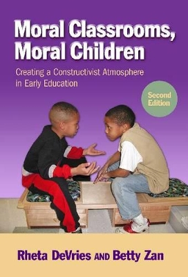 Moral Classrooms, Moral Children book