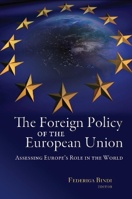 Foreign Policy of the European Union by Federiga Bindi