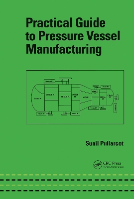 Practical Guide to Pressure Vessel Manufacturing book