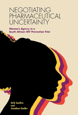 Negotiating Pharmaceutical Uncertainty book