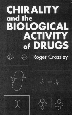 Chirality and Biological Activity of Drugs book