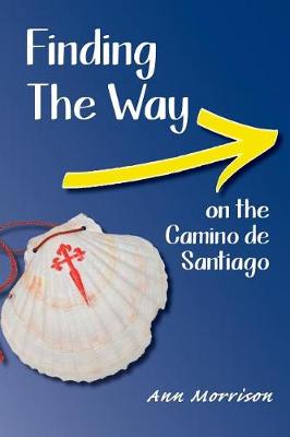 Finding the Way on the Camino de Santiago book