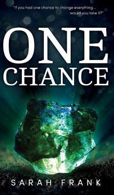 One Chance by Sarah Frank