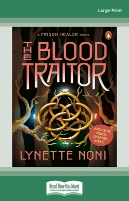 The Blood Traitor (The Prison Healer Book 3) by Lynette Noni