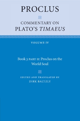 Proclus: Commentary on Plato's Timaeus, Part 2, Proclus on the World Soul book