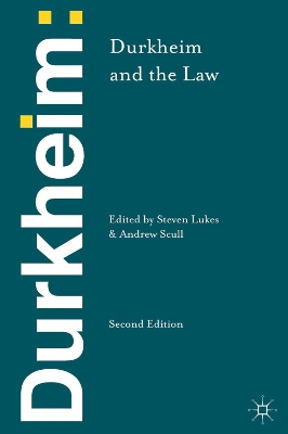 Durkheim and the Law by Steven Lukes