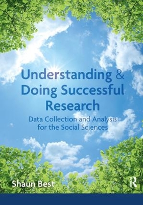 Understanding and Doing Successful Research by Shaun Best