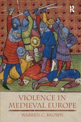 Violence in Medieval Europe book