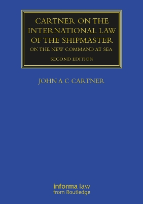 Cartner on the International Law of the Shipmaster book