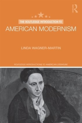 Routledge Introduction to American Modernism book