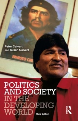 Politics and Society in the Developing World by Peter Calvert