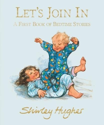 Let's Join In by Shirley Hughes