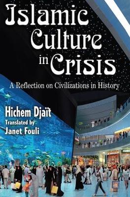 Islamic Culture in Crisis by Milton Hindus