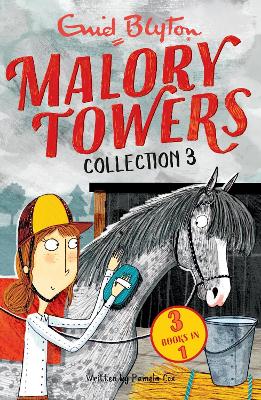 Malory Towers Collection 3: Books 7-9 by Enid Blyton