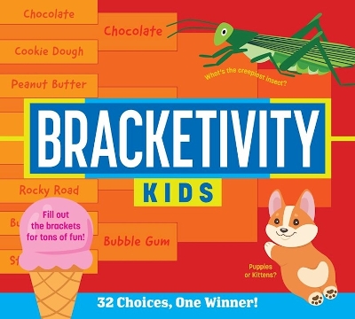 Bracketivity Kids: 32 Choices, One Winner! book