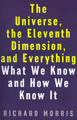 Universe, the Eleventh Dimension, and Everything book