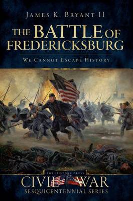 Battle of Fredericksburg book