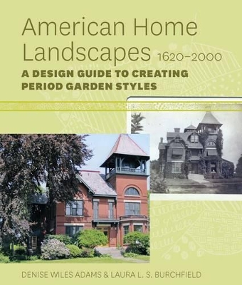 American Home Landscapes, 1620-2000 book