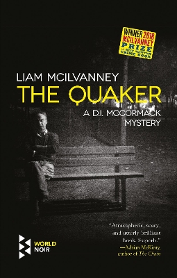 The The Quaker by Liam McIlvanney