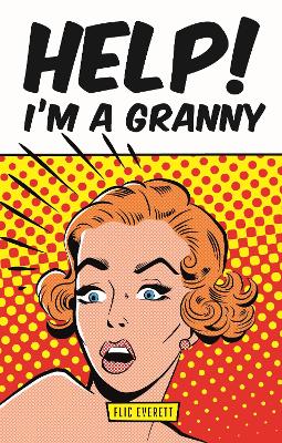 Help! I'm a Granny book