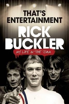 That's Entertainment: by Rick Buckler