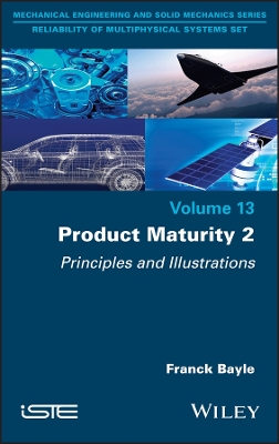 Product Maturity, Volume 2: Principles and Illustrations book