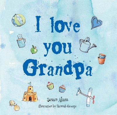 I Love You Grandpa book