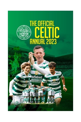 The Official Celtic Annual: 2023 book