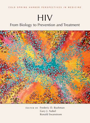 HIV: From Biology to Prevention and Treatment book