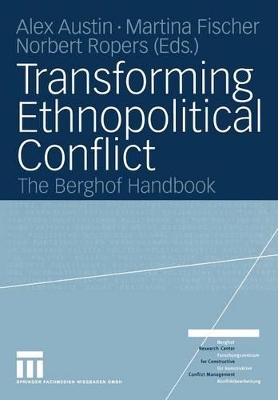 Transforming Ethnopolitical Conflict by Martina Fischer