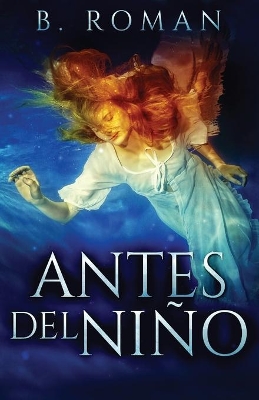 Antes del Niño by B Roman