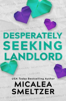 Desperately Seeking Landlord book