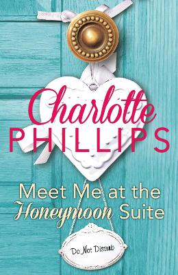 Meet Me at the Honeymoon Suite book