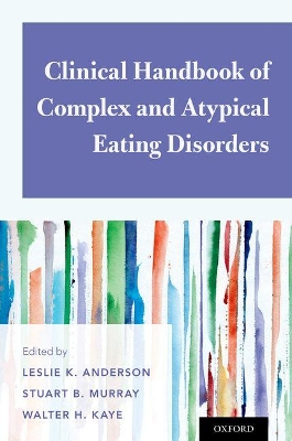 Clinical Handbook of Complex and Atypical Eating Disorders book