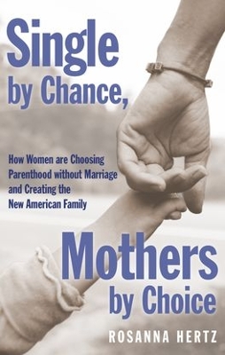 Single by Chance Mothers by Choice book