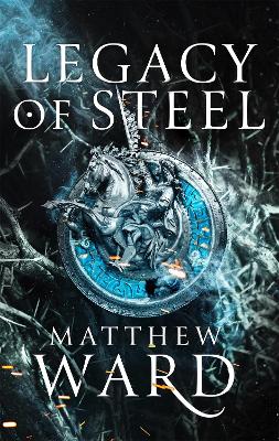 Legacy of Steel: Book Two of the Legacy Trilogy book