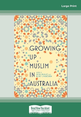 Coming of Age: Growing Up Muslim in Australia by Amra Pajalic