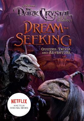Dream-Seeking: Quizzes, Trivia, and Adventure book