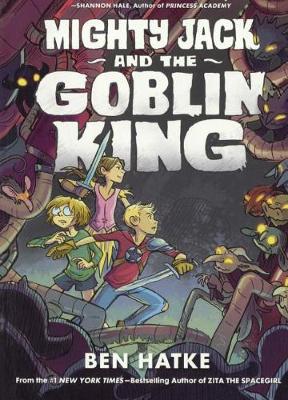 Mighty Jack and the Goblin King book