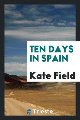 Ten Days in Spain book