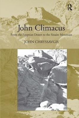 John Climacus: From the Egyptian Desert to the Sinaite Mountain book